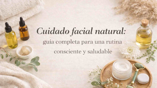 Cuidado facial natural